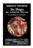 Die Magie der verbotenen Märchen Geheimsprache entschlüsseln Mythen Legenden Sergius Golowin Buch