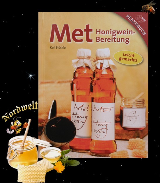 Met brauen und Herstellung von Honigwein Buch von Karl Stückler 