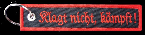 Schlüsselanhänger "Klagt nicht, kämpft!"