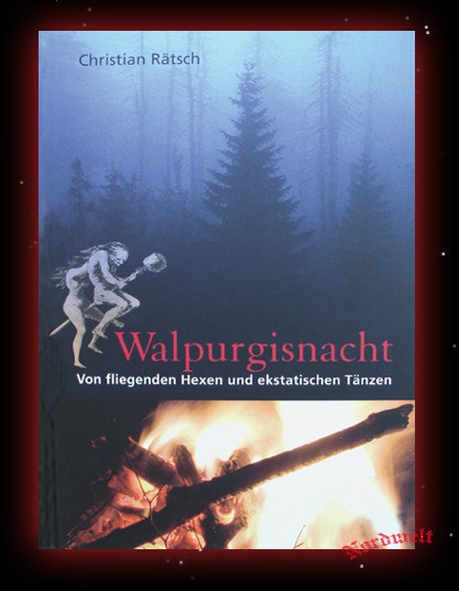 Christian Rätsch - Walpurgisnacht