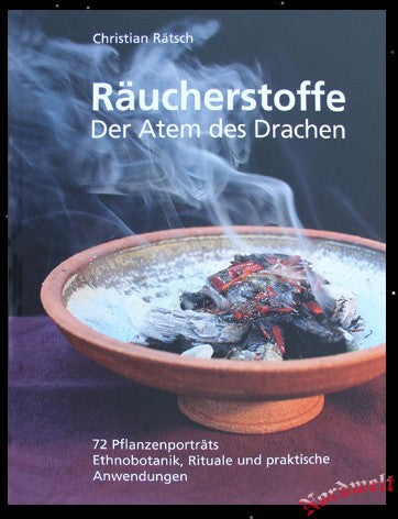 Rätsch Christian - Räucherstoffe - Der Atem des Drachen