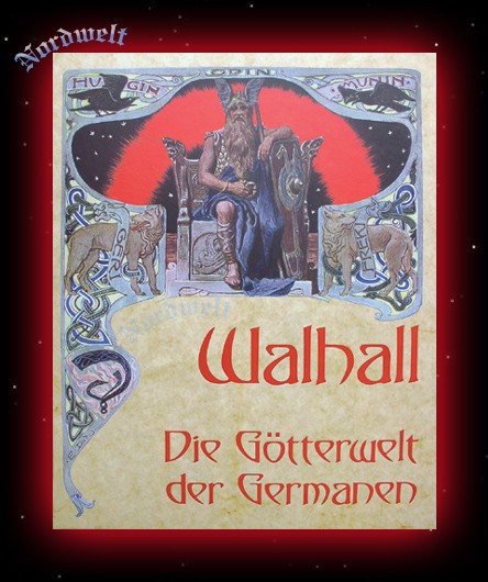 Walhall. Die Götterwelt der Germanen (Walhalla)